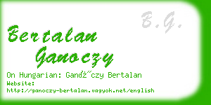 bertalan ganoczy business card